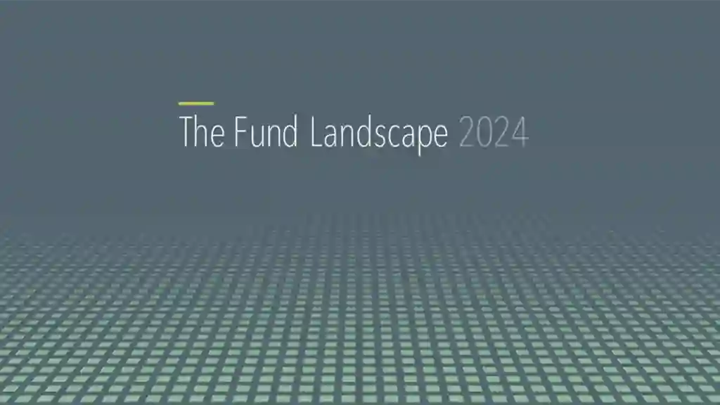 Fund Landscape 2024