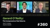 Rational Reminder Podcast: Gerard O'Reilly: The Components of Net Returns