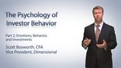 The Psychology of Investor Behavior: Part Two