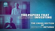 The Papers that Changed Investing: The Cross Section of Expected Returns