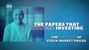 The Papers that Changed Investing: The Behavior of Stock Market Prices