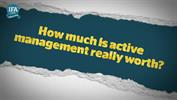 How Much is Active Fund Management Worth?