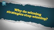 Why Do Winning Strategies Stop Winning?