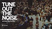 Tune Out the Noise - Documentary Film