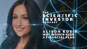 The Scientific Investor: Alison Kosik