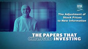 The Papers that Changed Investing: The Adjustment of Stock Prices to New Information