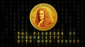 Pioneers of Probability: Daniel Bernoulli