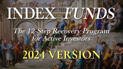 Index Funds: The Movie - 2024 Version